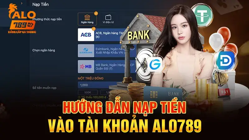 Những lợi ích khi nạp tiền tại ALO789 bạn cần biết