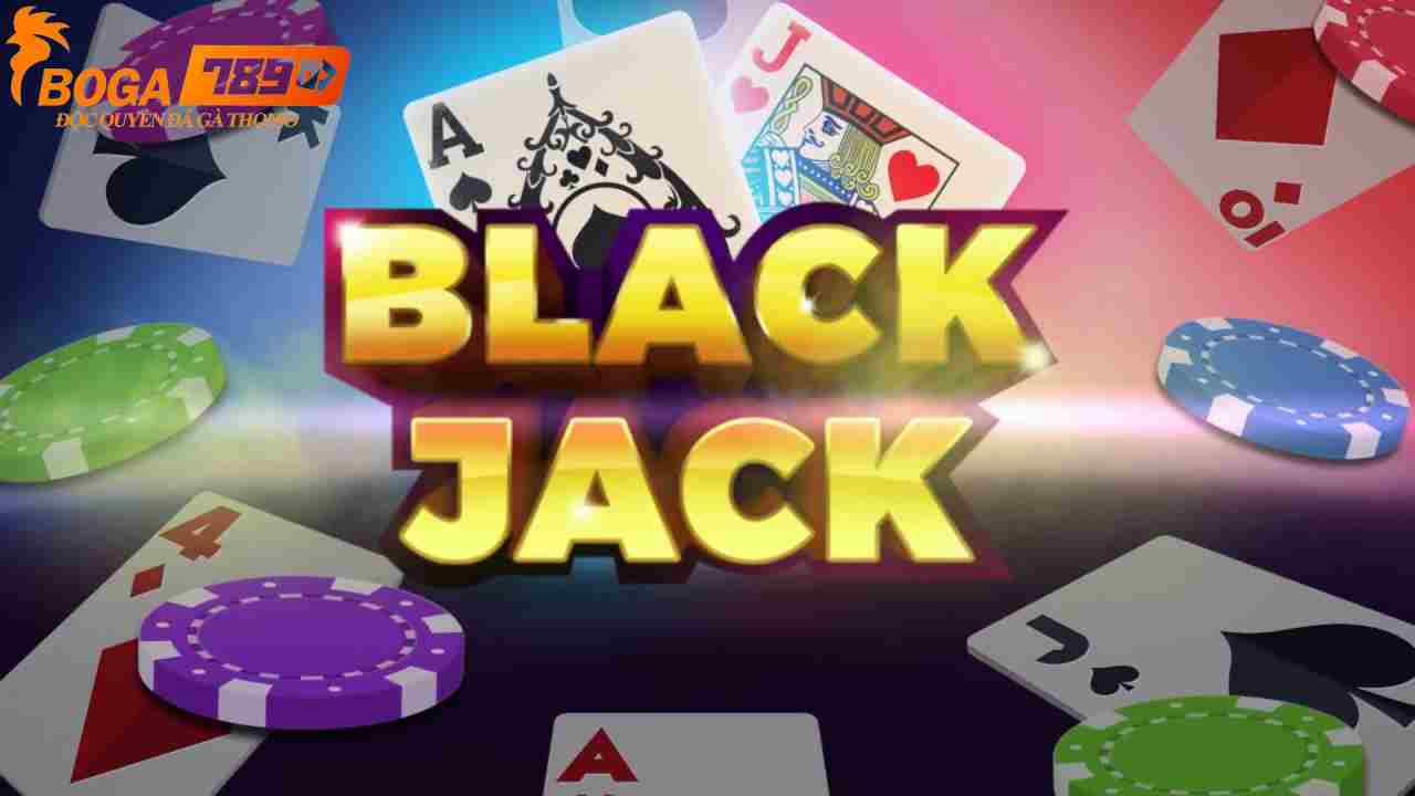 Tìm hiểu bài blackjack là gì?