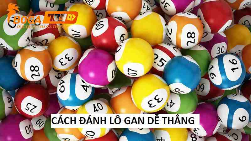 Các phương pháp sử dụng thống kê lô gan thành công